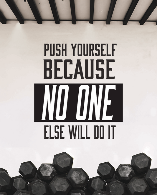 Push Yourself Gym Quote